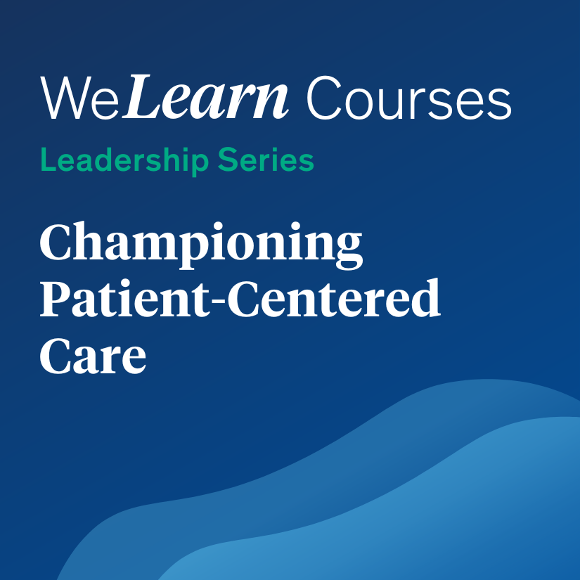 Championing Patient Centered Care
