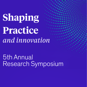 Shaping Practice and Innovation – WeRPN’s 5th Annual Research Symposium